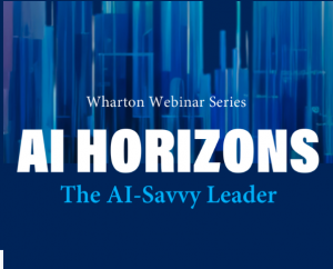 The AI-Savvy Leader: Building the Leadership Skills to Make AI Work