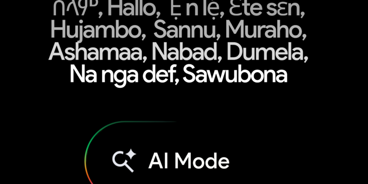 Google expands AI Search to Yorùbá, Hausa to boost local language inclusion
